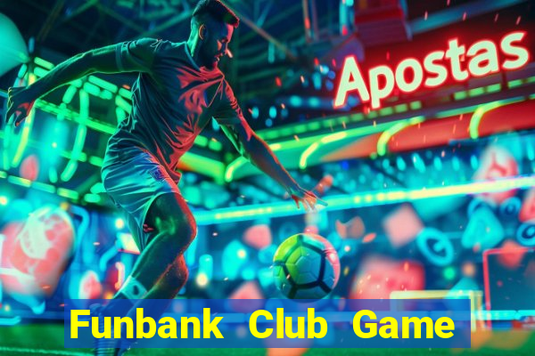 Funbank Club Game Bài Poker