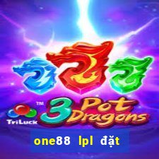 one88 lpl đặt cược nước ngoài