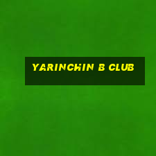 yarinchin b club