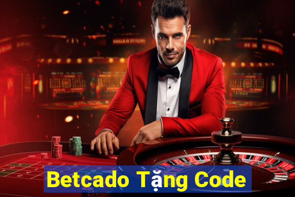 Betcado Tặng Code