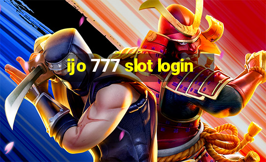 ijo 777 slot login