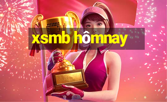 xsmb hômnay