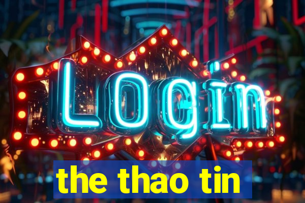 the thao tin