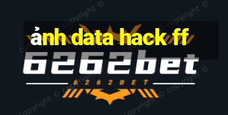 ảnh data hack ff