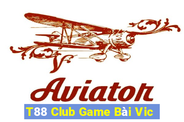 T88 Club Game Bài Vic