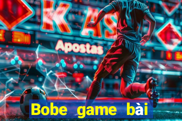 Bobe game bài chính thức tải về