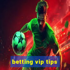 betting vip tips