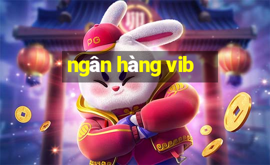 ngân hàng vib