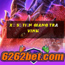 xổ số tiền giang trà vinh