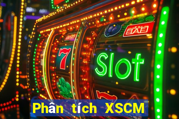 Phân tích XSCM ngày 2