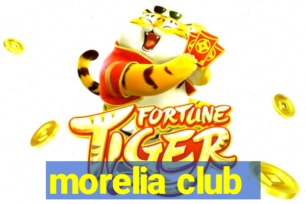 morelia club