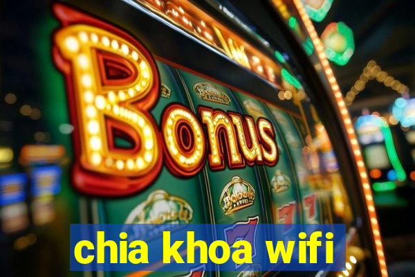 chia khoa wifi