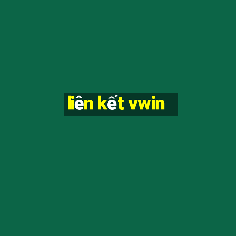 liên kết vwin