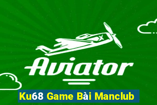 Ku68 Game Bài Manclub