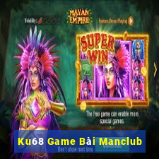 Ku68 Game Bài Manclub