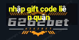 nhập gift code liên quân