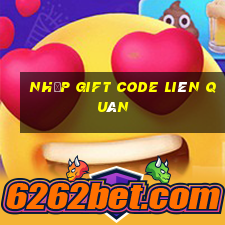 nhập gift code liên quân