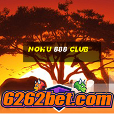 nohu 888 club