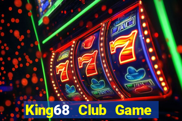 King68 Club Game Bài 6789