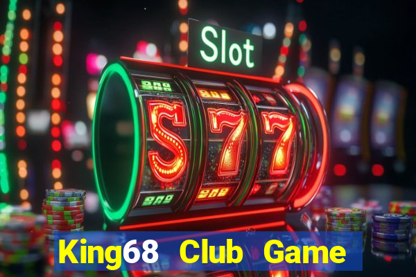 King68 Club Game Bài 6789