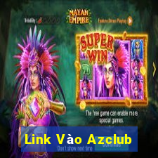 Link Vào Azclub