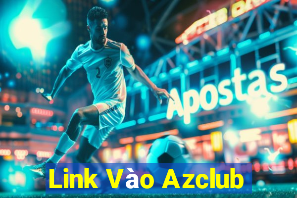 Link Vào Azclub