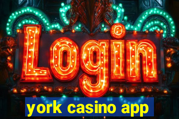 york casino app