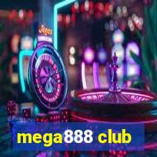 mega888 club