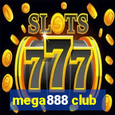 mega888 club