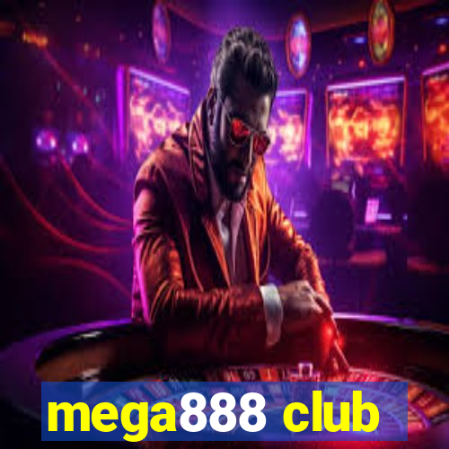 mega888 club