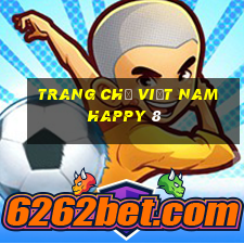 Trang chủ Việt nam Happy 8