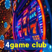 4game club