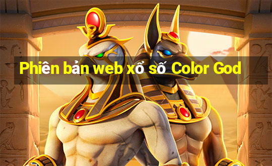 Phiên bản web xổ số Color God