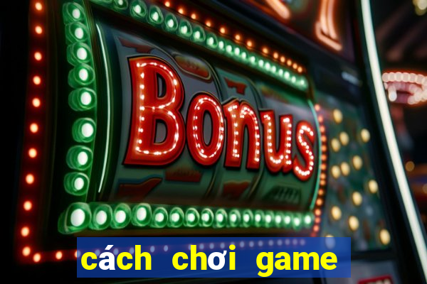 cách chơi game tài xỉu online luôn thắng