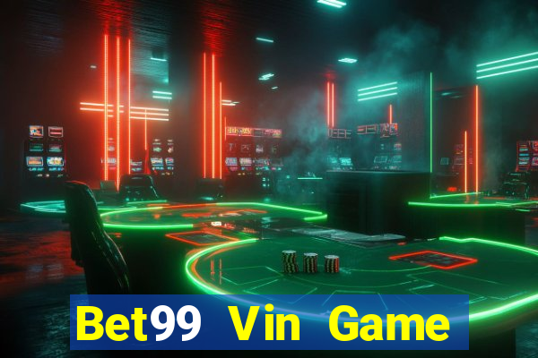 Bet99 Vin Game Bài Liêng