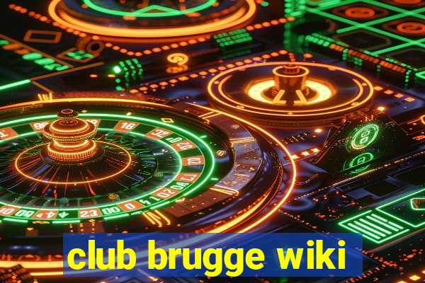 club brugge wiki