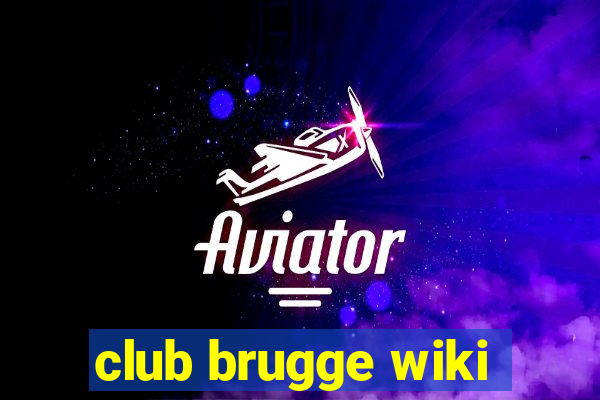 club brugge wiki