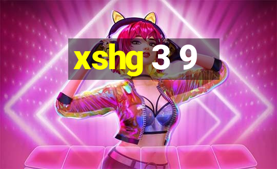 xshg 3 9