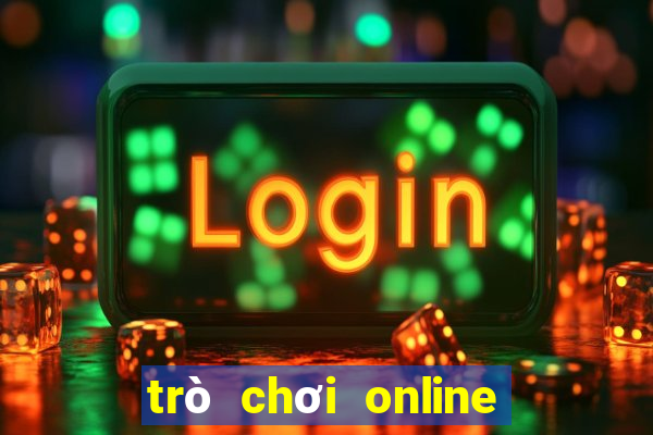 trò chơi online 2 người