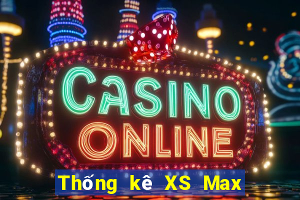 Thống kê XS Max 4D Thứ 7