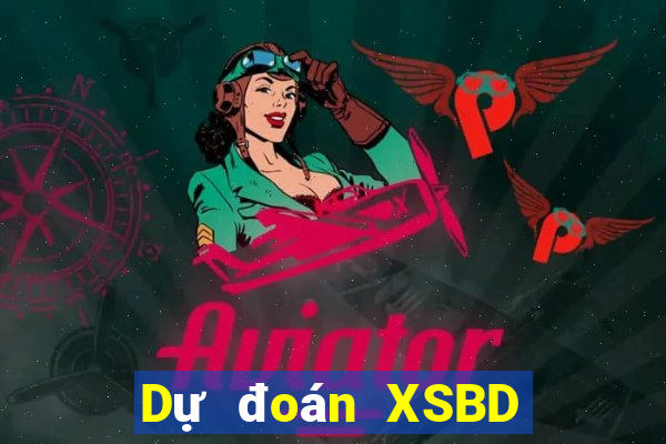 Dự đoán XSBD ngày 14