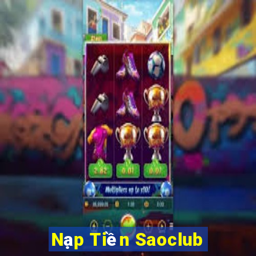 Nạp Tiền Saoclub