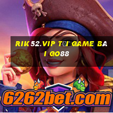 Rik52.Vip Tải Game Bài Go88