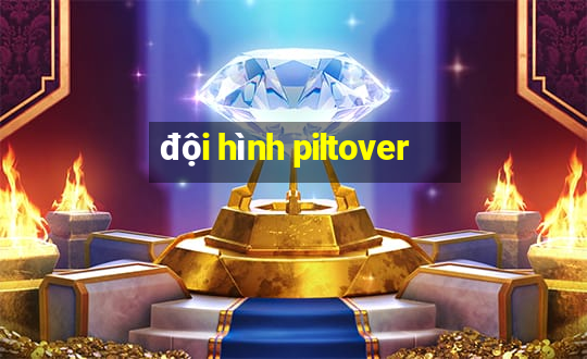 đội hình piltover