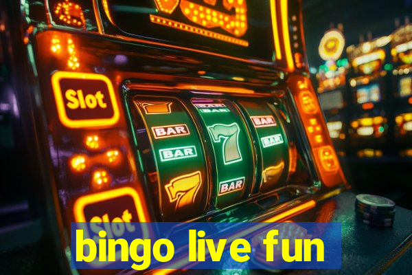 bingo live fun