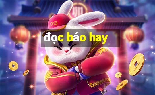 đọc báo hay