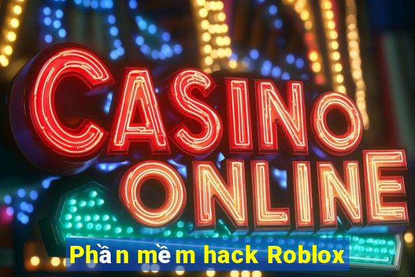 Phần mềm hack Roblox