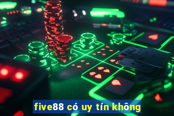 five88 có uy tín không