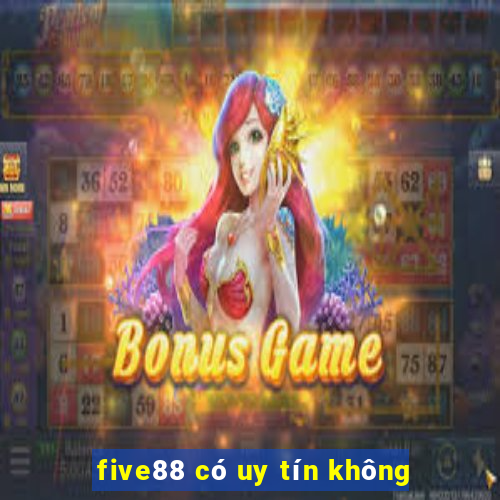 five88 có uy tín không