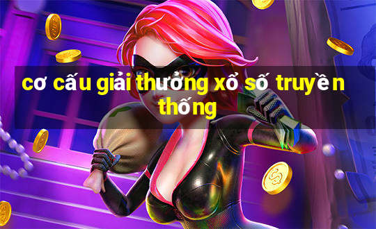 cơ cấu giải thưởng xổ số truyền thống